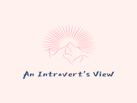An Introverts View